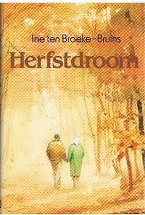 Herfstdroom - Tenbroeke
