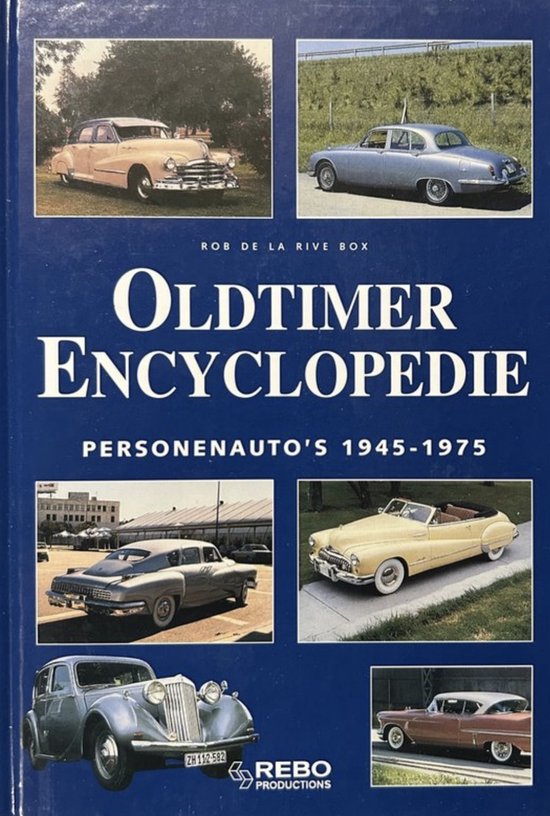 Geillust Oldtimer Encyclopedie 1945 - 1975 - Rob de La Rive Box