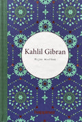 Wijze woorden - Kahlil Gibran