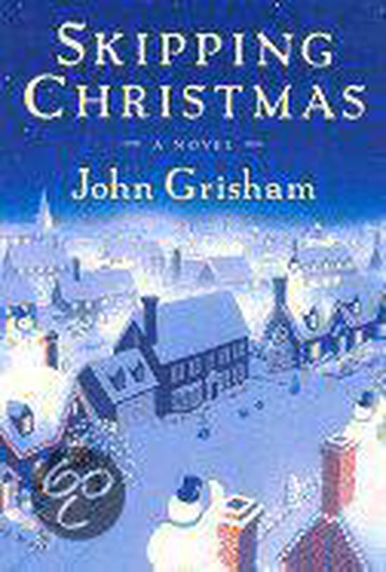 Skipping Christmas - John Grisham