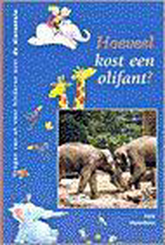 Hoeveel kost een olifant - Dirk Musschoot