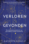 Verloren & gevonden - Kathryn Schulz