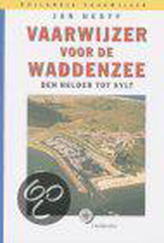 Vaarwijzer Voor De Waddenzee - J. Heuff