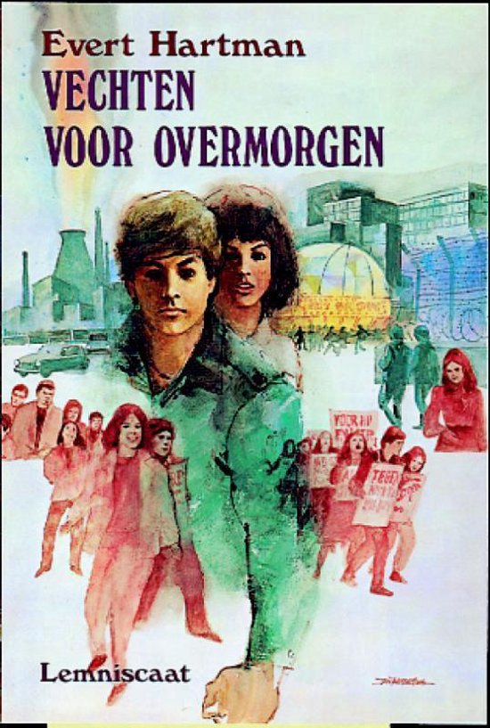 Vechten voor overmorgen - Evert Hartman