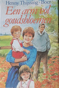 ARM VOL GOUDSBLOEMEN - Thyssing Boer