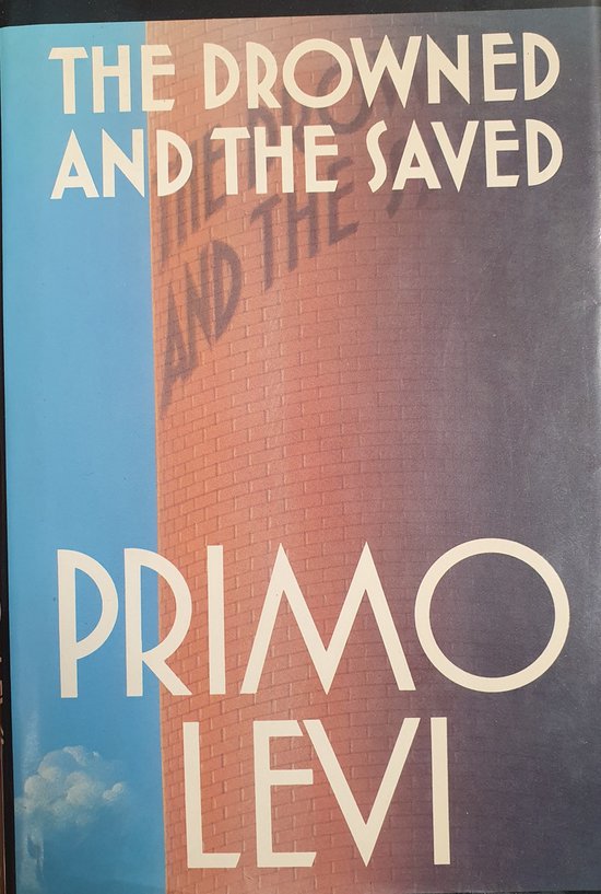 The Drowned and the Saved - Primo Levi