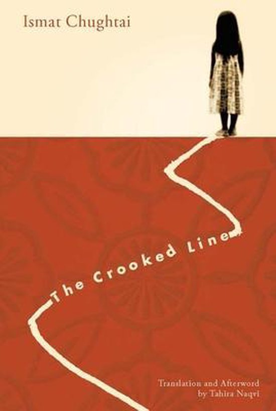 The Crooked Line - Ismat Chughtai, Tahira Naqvi