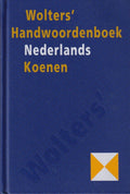 Wolters' Handwoordenboek Nederlands - M.J. Koenen, J.B. Drewes