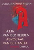 Advocaat Van De Hanen - A.F.Th. van der Heijden, A F Th van der Heijden