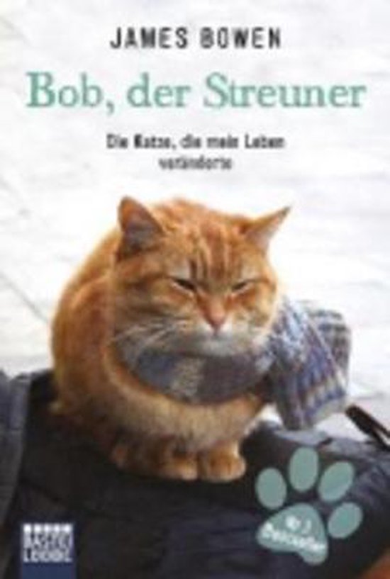Bob, der Streuner - James Bowen