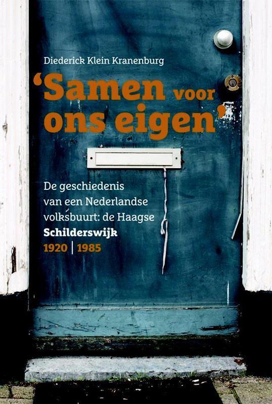 Samen voor ons eigen - Diederick Klein Kranenburg