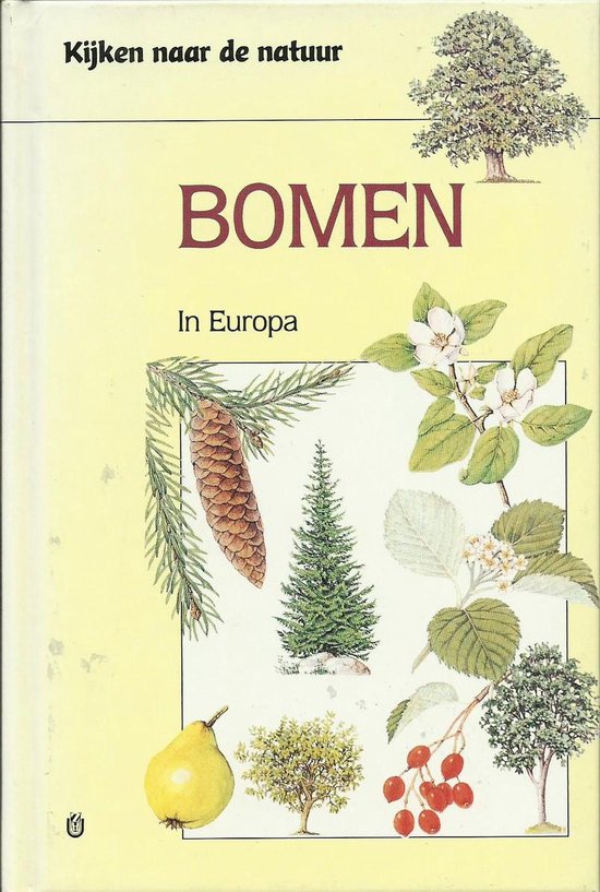 Kijken naar de natuur / Bomen in Europa - Arjen Mulder