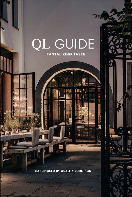 Quality Lodgings - QL Guide, Tantalizing Taste 2023 - Quality Lodgings B.V.