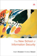 The New School Of Information Security - Adam Shostack, Andrew Stewart