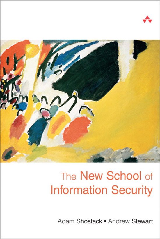 The New School Of Information Security - Adam Shostack, Andrew Stewart