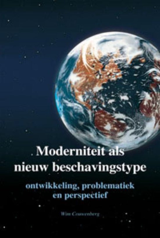 Moderniteit Als Nieuw Beschavingstype - Wim Couwenberg
