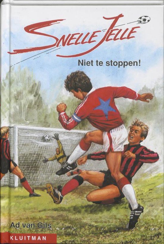 Snelle Jelle - Niet Te Stoppen ! - Ad van Gils