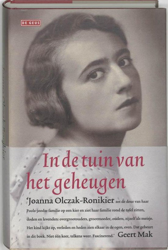 In De Tuin Van Het Geheugen - J. Olczak - Ronikier