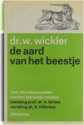 De aard van het beestje, over de natuurwetten van het seksuele contact - Wickler W.