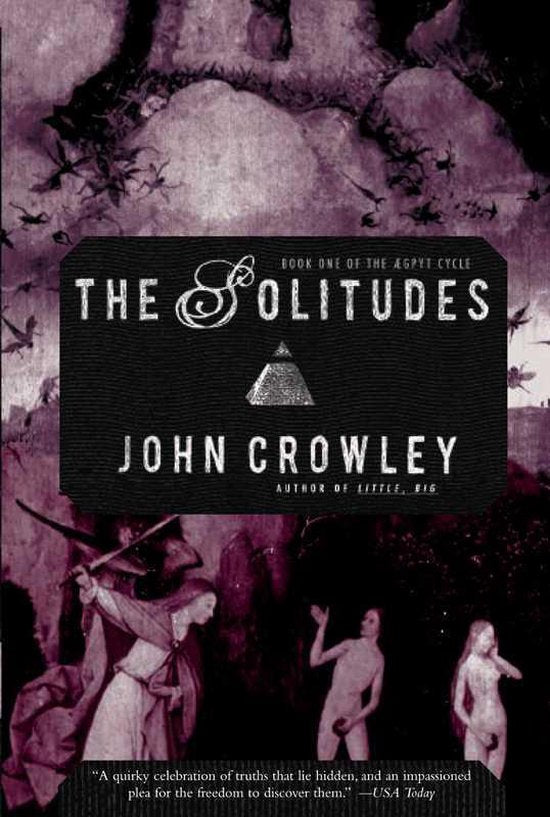 The Solitudes - John Crowley