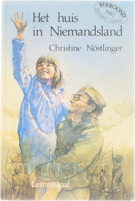 Het huis in Niemandsland - Christine Nöstlinger, Charlotte van Gelder