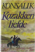 Kozakkenliefde - Heinz.G. Konsalik