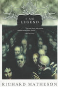 I Am Legend - Richard Matheson