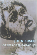 GEBORGEN PARADIJS - John Fusco