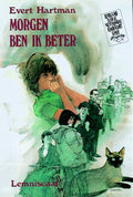 Morgen ben ik beter - Evert Hartman, Jan Wesseling