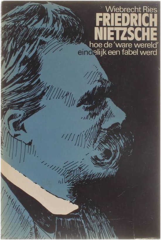 Friedrich Nietzsche - Wiebrecht Ries