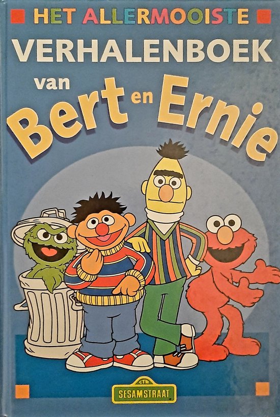 Het reuzeleuke verhalenboek van Bert en Ernie | - KOLEKTIV