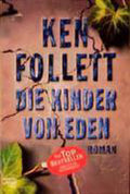 Die Kinder von Eden - Ken Follett, Guido Klütsch