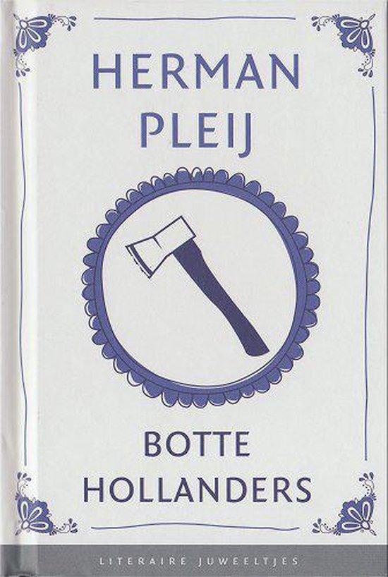 Botte Hollanders - Herman Pleij