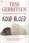 Koud Bloed - Tess Gerritsen, T. Gerritsen