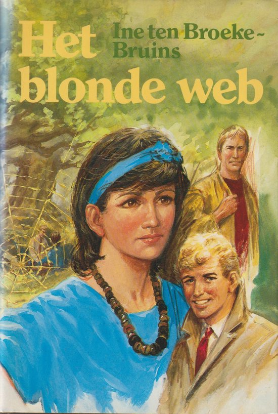 Het blonde web - Ine Ten Broeke - Bruins