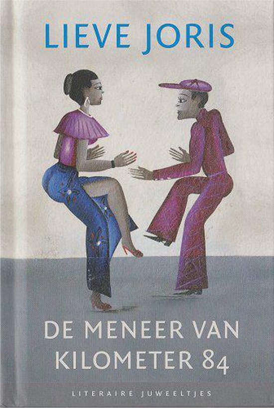 De meneer van kilometer 84 - Joris