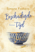 Beschadigde tijd - Simone Foekens