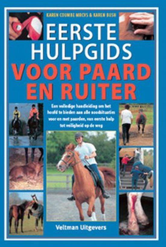 Eerste hulpgids voor paard en ruiter - K. Coumbe, K. Bush