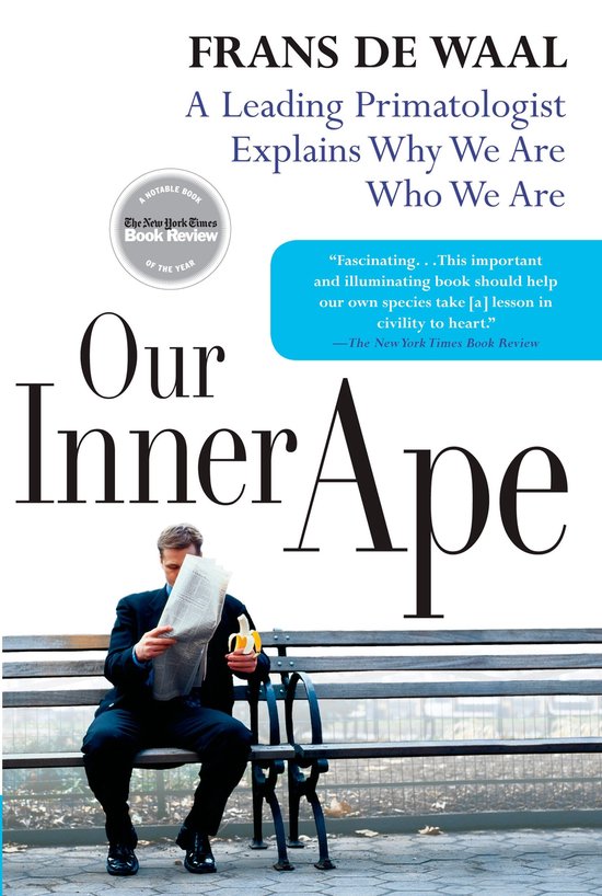 Our Inner Ape - Frans de Waal, Waal, Frans de