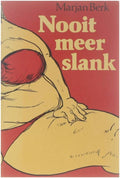 Nooit meer slank - Marjan Berk