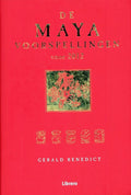 De Maya Voorspellingen Voor 2012 - Benedict