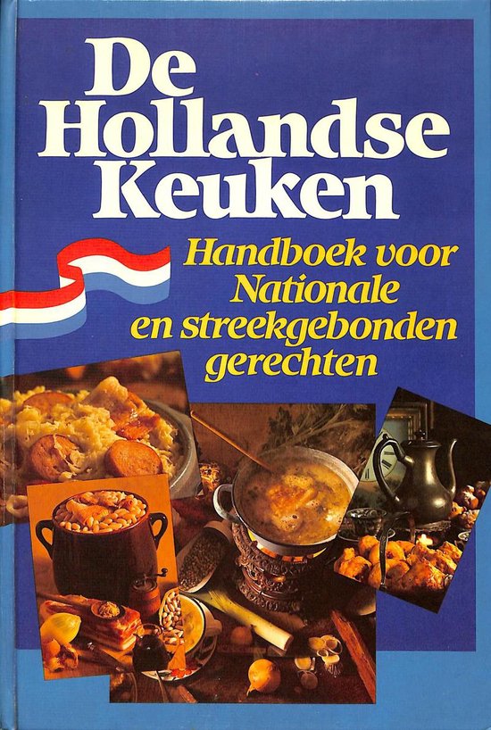 De Hollandse keuken - Ina Drukker