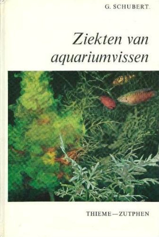 Ziekten van aquariumvissen - Gottfried Schubert