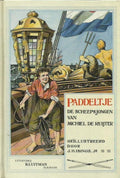 Paddeltje, de scheepsjongen van Michiel de Ruyter - Johan H. Been