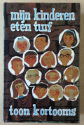 Mijn kinderen eten turf - Toon Kortooms