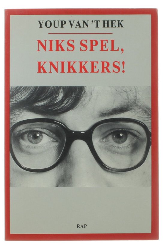 Niks spel, knikkers! - Youp van 't Hek