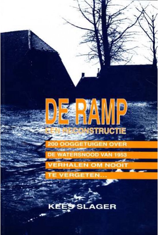 De ramp | Een reconstructie - Kees Slager