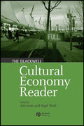 Blackwell Cultural Economy Reader - A Amin, Thrift
