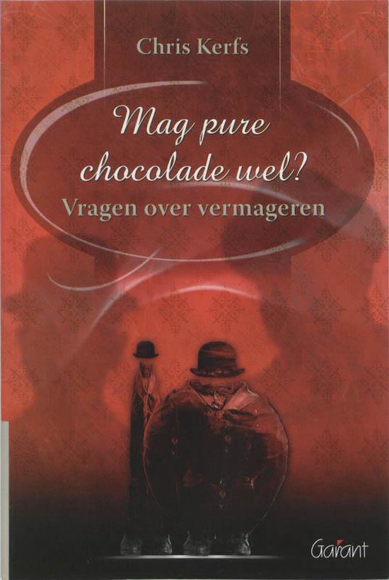 Mag Pure Chocolade Wel - Chris Kerfs