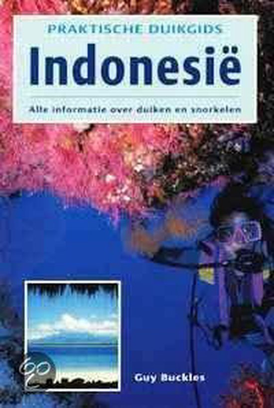 Praktische Duikgids Indonesie - G. Buckles